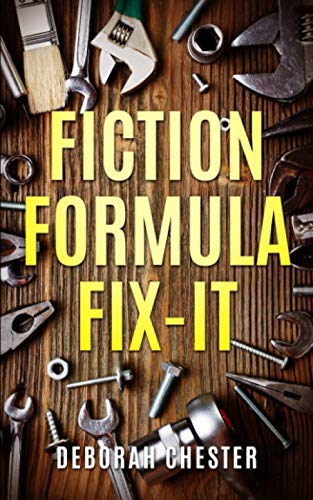 FICTION FORMULA FIX-IT: How to Revise Your Fiction von Independently published