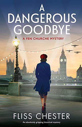A Dangerous Goodbye: An absolutely gripping historical mystery (A Fen Churche Mystery, Band 1) von Bookouture