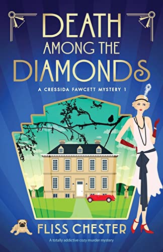 Death Among the Diamonds: A totally addictive cozy murder mystery (A Cressida Fawcett Mystery, Band 1) von Bookouture