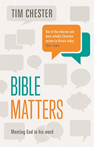 Bible Matters: Meeting God In His Word (Keswick Foundations) von IVP