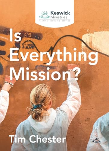 Is Everything Mission? Is Everything Mission?
