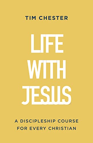 Life With Jesus: A Discipleship Course for Every Christian Life With Jesus: A Discipleship Course for Every Christian