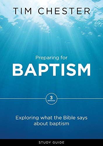 Preparing for Baptism: Exploring What the Bible Says about Baptism