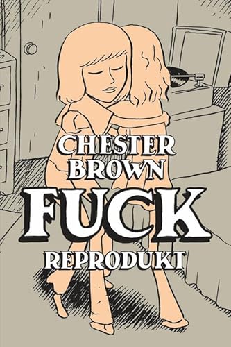 Fuck Fuck von Reprodukt