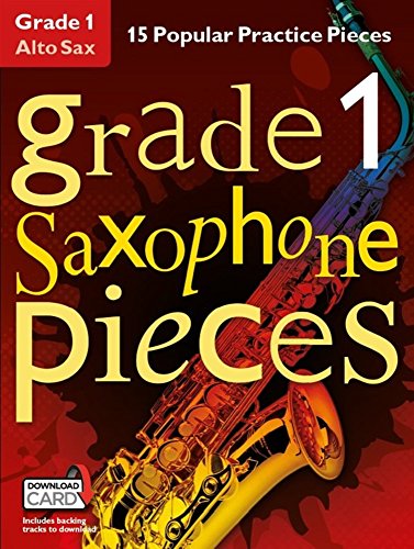 Grade 1 Alto Saxophone Pieces (Book/Audio Download)