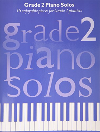Grade 2 Piano Solos.