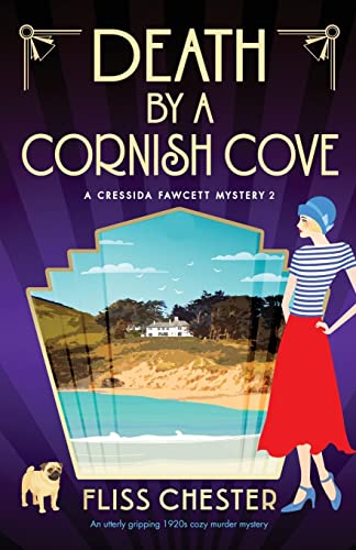 Death by a Cornish Cove: An utterly gripping 1920s cozy murder mystery (A Cressida Fawcett Mystery, Band 2) von Bookouture