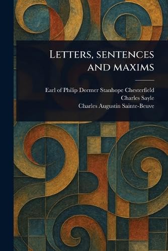 Letters, Sentences and Maxims von Anson Street Press
