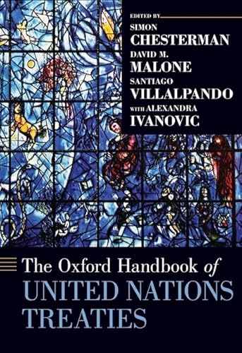 The Oxford Handbook of United Nations Treaties (Oxford Handbooks) von Oxford University Press