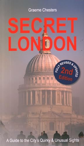 Secret London: A Guide to the City's Quirky & Unusual Sights von Survival Books