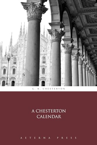 A Chesterton Calendar A Chesterton Calendar von Anson Street Press
