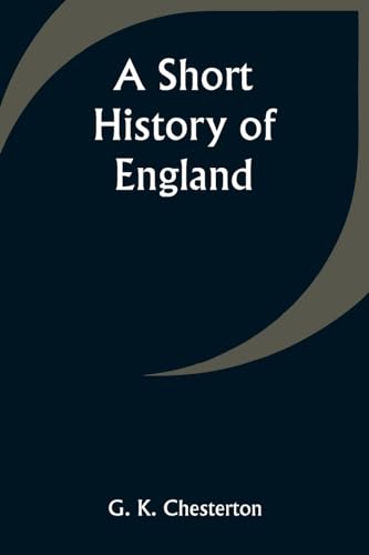 A Short History of England von Alpha Edition