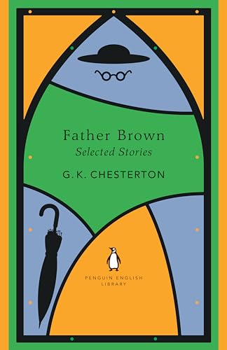 Father Brown Selected Stories (The Penguin English Library)