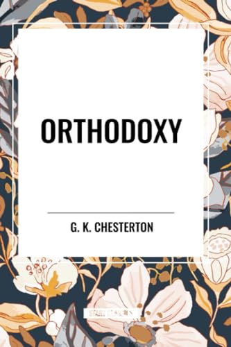 Orthodoxy von Start Classics
