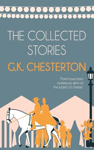 The Collected Stories of G.K. Chesterton von JollyJoy Books