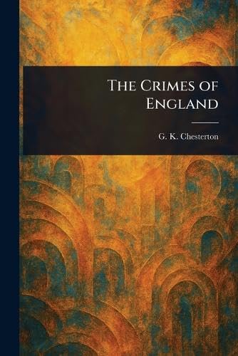 The Crimes of England von Anson Street Press