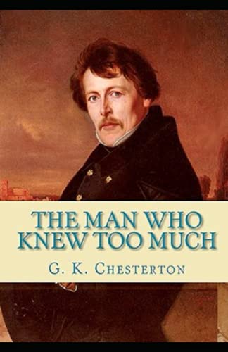 The Man Who Knew Too Much Illustrated: Illustrated