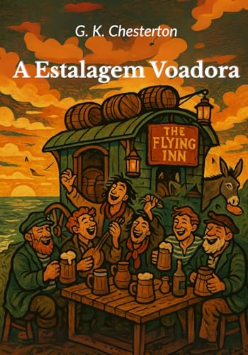 A Estalagem Voadora A Estalagem Voadora von Independently published