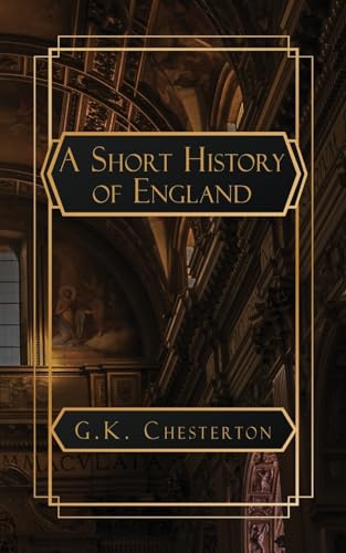 A Short History of England von NATAL PUBLISHING, LLC