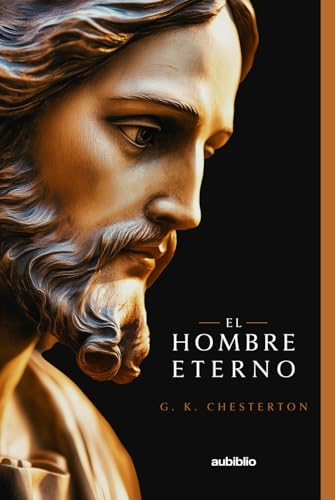 El hombre eterno (Aubiblio Clásicos) von Independently published