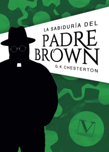 La sabiduría del Padre Brown (Narrativa, Band 1) von VERBUM ,EDITORIAL