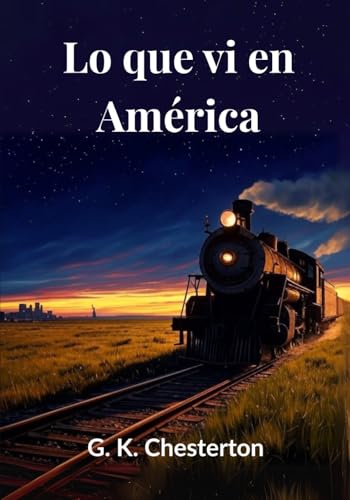 Lo que vi en América Lo que vi en América von Independently published
