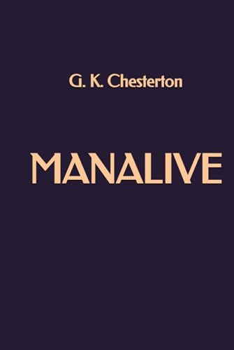Manalive Manalive von Independently published