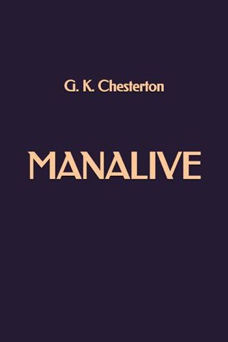 Manalive Manalive von Independently published