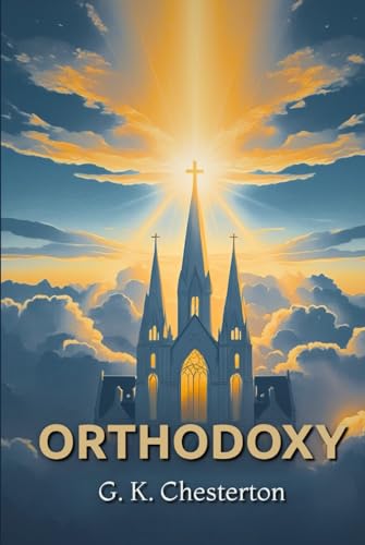ORTHODOXY ORTHODOXY von Independently published