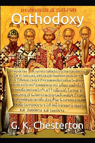 Orthodoxy Orthodoxy von Independently published
