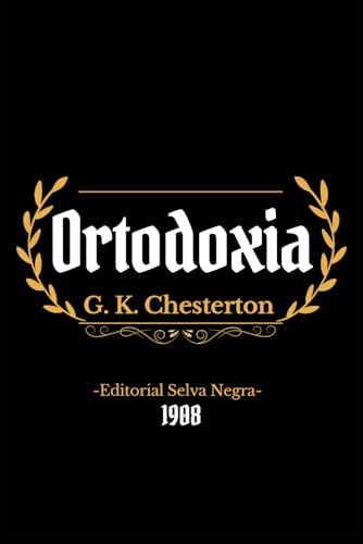 Ortodoxia Ortodoxia von Independently published