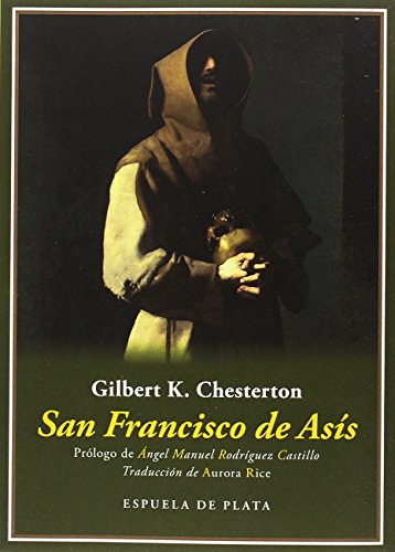 San Francisco de Asís (Clásicos y Modernos, Band 42) von EDICIONES ESPUELA DE PLATA (UDL)