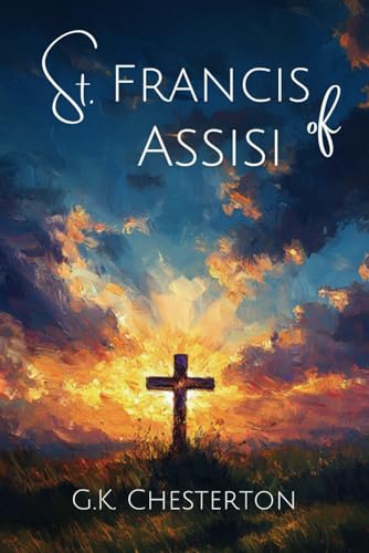 St. Francis of Assisi St. Francis of Assisi von Independently published