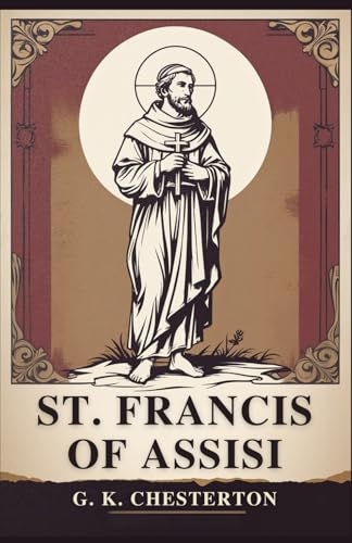 St. Francis of Assisi St. Francis of Assisi von Independently published