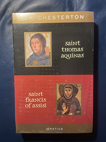 St. Thomas Aquinas and St. Francis of Assisi: With Introductions by Ralph McLnerny and Joseph Pearce St. Thomas Aquinas and St. Francis of Assisi: With Introductions by Ralph McLnerny and Joseph Pearce