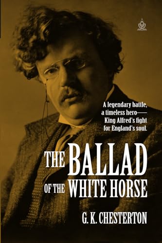 The Ballad of the White Horse The Ballad of the White Horse von Independently published