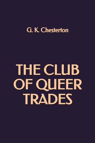The Club of Queer Trades The Club of Queer Trades von Independently published