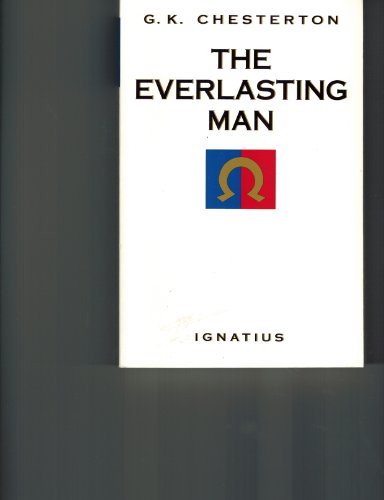 The Everlasting Man von Ignatius Press