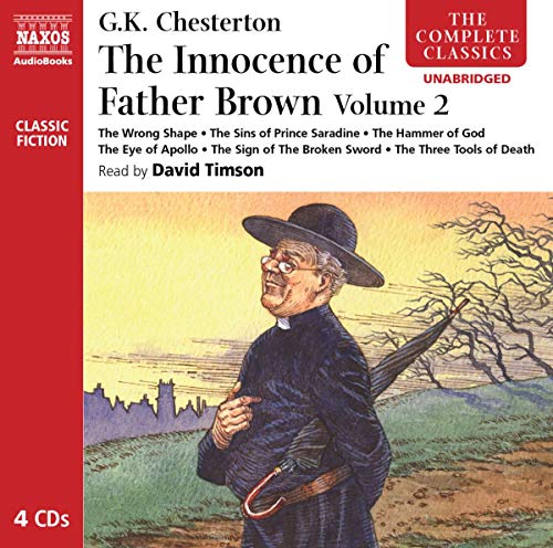 The Innocence of Father Brown, Volume 2 (Complete Classics) (Classic Fiction)
