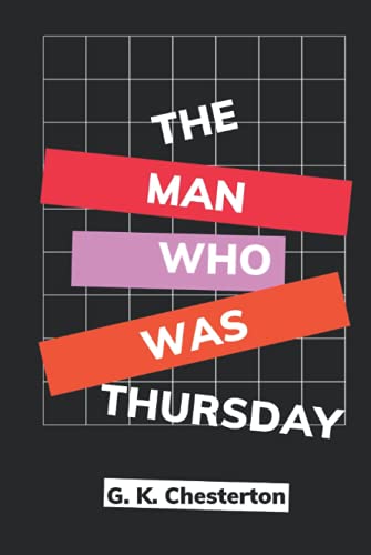 The Man Who Was Thursday (Illustrated): A Nightmare