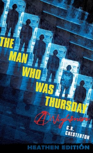 The Man Who Was Thursday: A Nightmare (Heathen Edition) von Heathen Editions