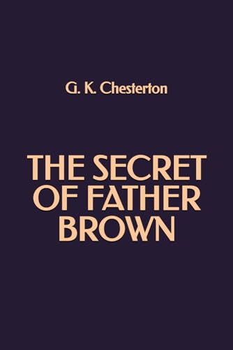 The Secret Of Father Brown The Secret Of Father Brown von Independently published
