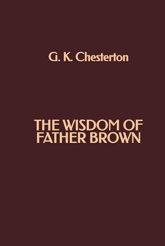 The Wisdom of Father Brown The Wisdom of Father Brown von Independently published