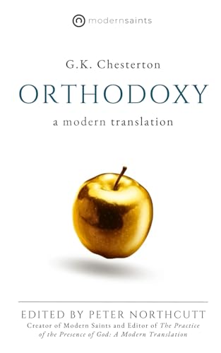 Orthodoxy: A Modern Translation