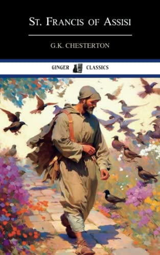 St. Francis of Assisi: Christian History (Annotated) von Independently published