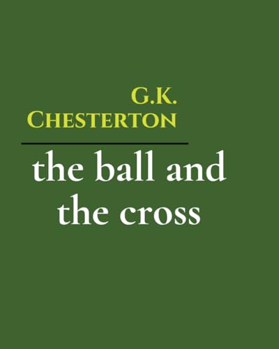 The Ball and the Cross (Large Print) von Independently published