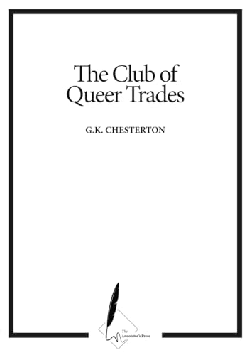 The Club of Queer Trades: Annotator's Edition von Independently published