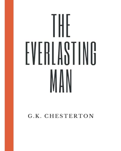 The Everlasting Man (LARGE PRINT) von Independently published