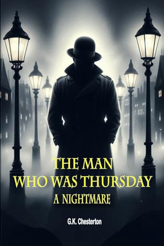 The Man Who Was Thursday: A Nightmare: With new illustrations von Independently published