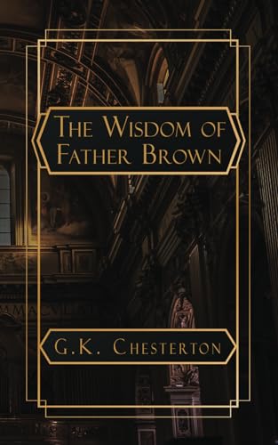 The Wisdom of Father Brown von Independently published